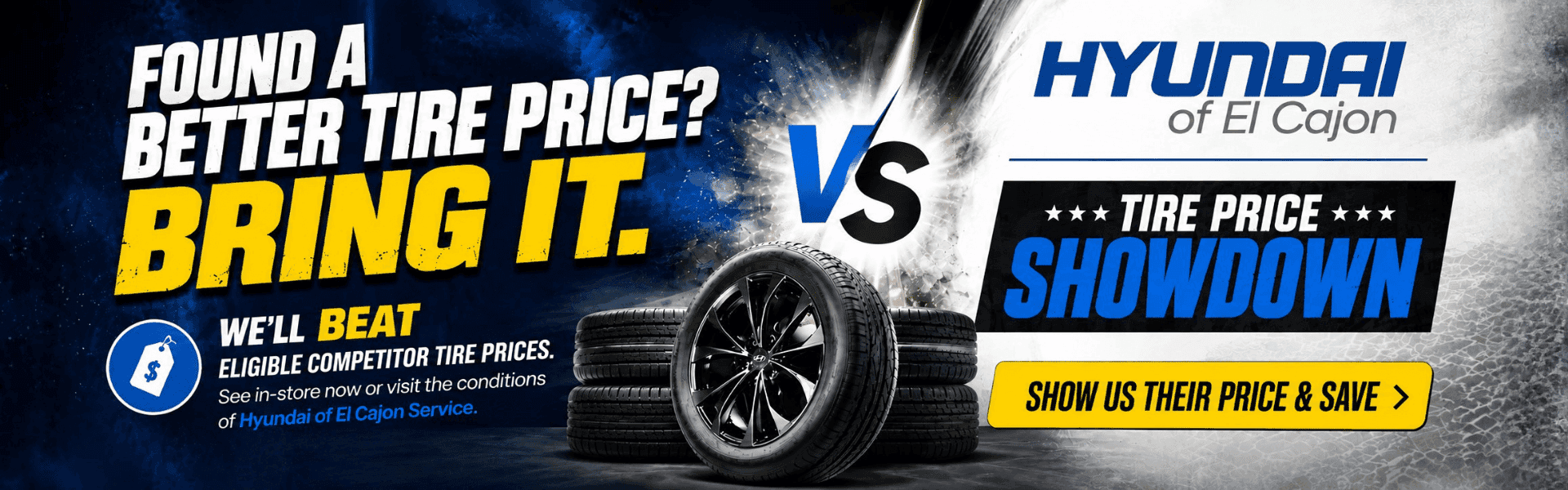 Hyundai El Cajon Tire Price Showdown - Found a better tire price? Bring it.