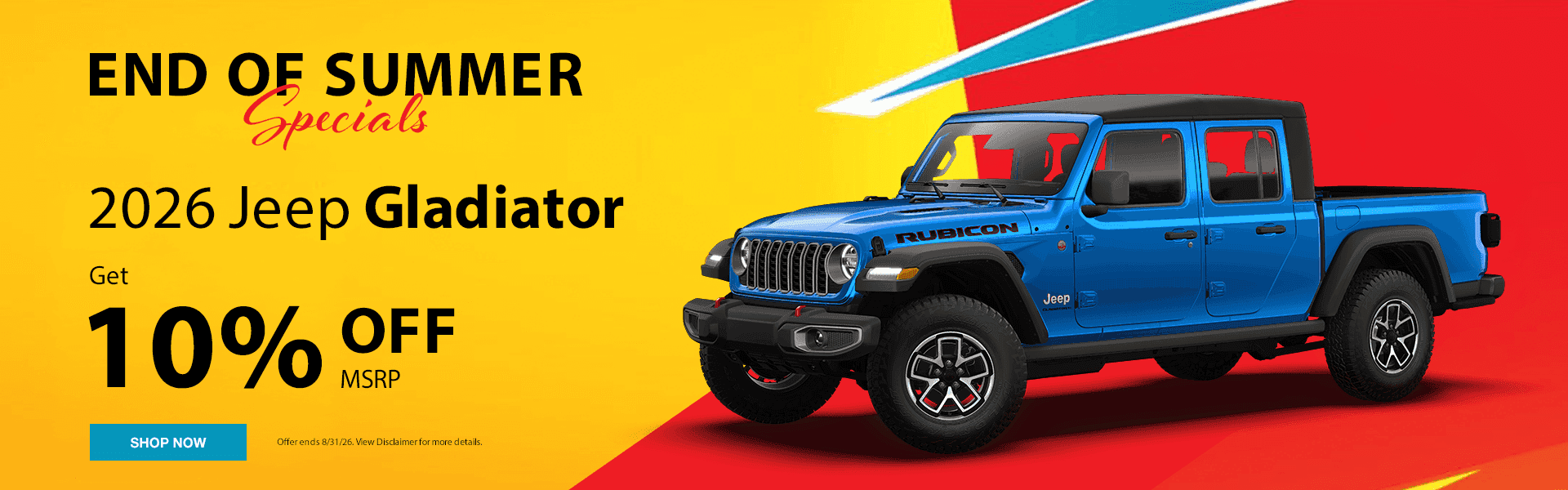 Get 10% OFF MSRP on 2026 Jeep Gladiator Models!