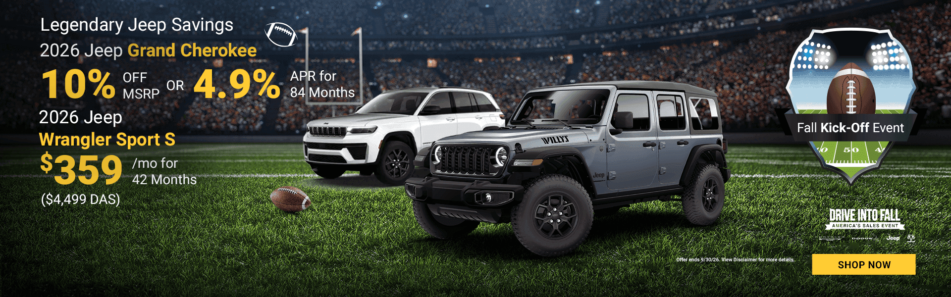2026 Jeep Grand Cherokee: 10% OFF MSRP OR 4.9% APR for 84 Months 2026 Jeep Wrangler Sport S: Lease for $359/mo for 42 Months ($4,499 DAS)