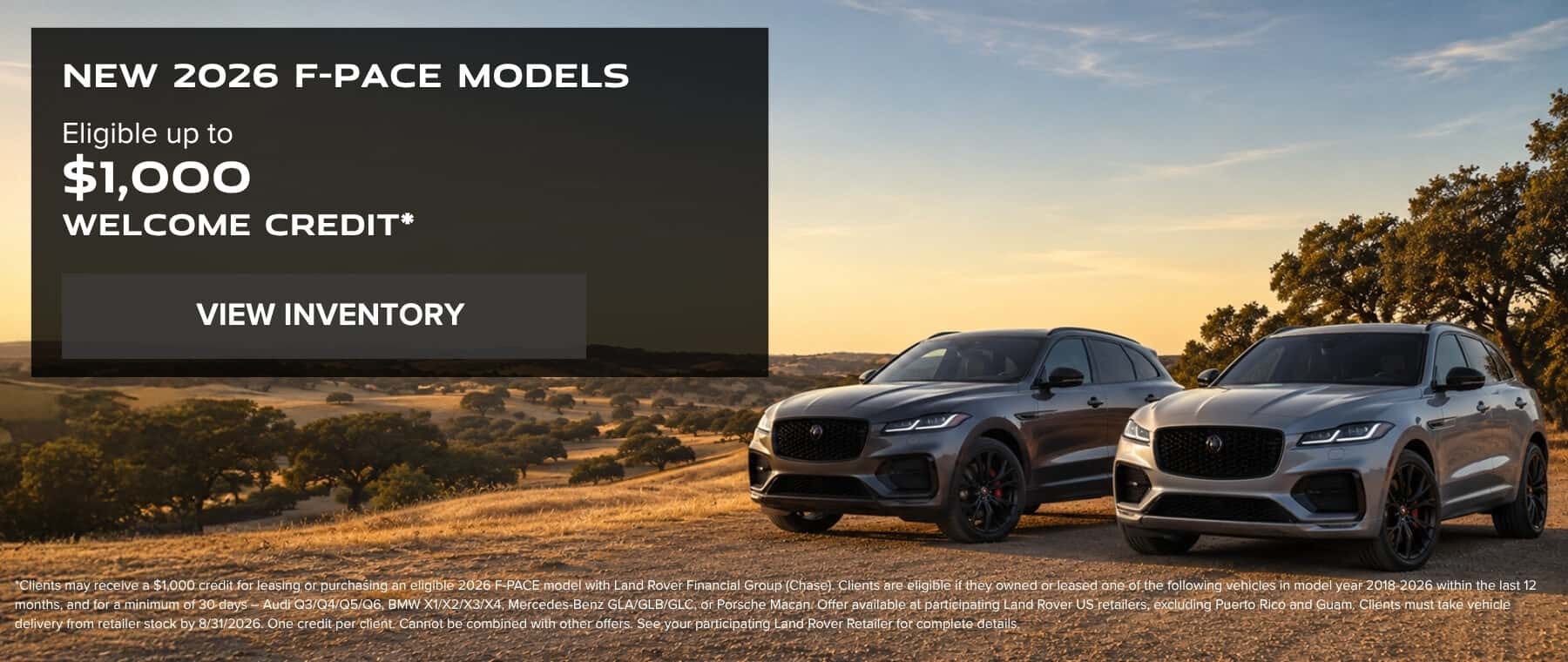 Eligible Up to $1,000 Welcome Credit* New 2026 F-PACE Models