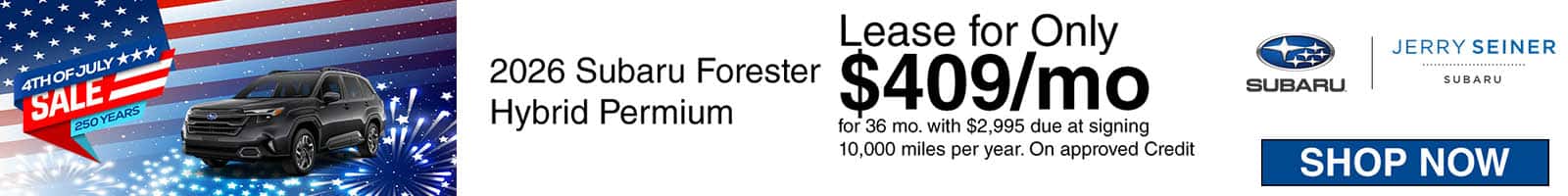 July Forester Hybrid $409 SRP