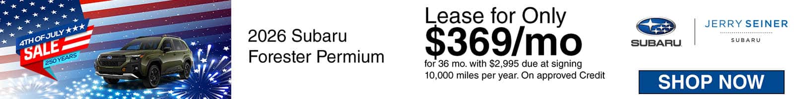 July Forester $369 SRP