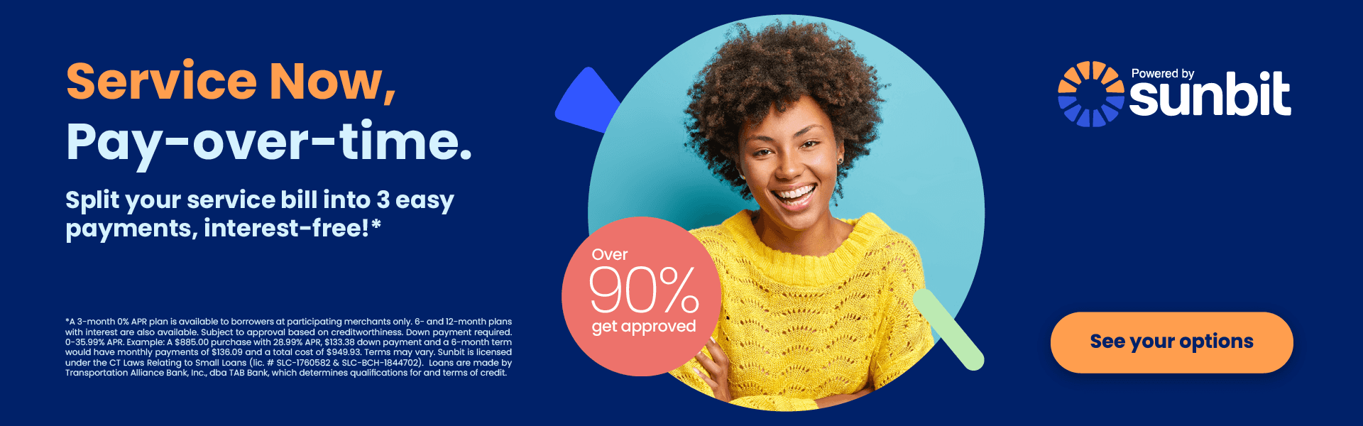 Service financing available. Split your service bill into three interest free payments with Sunbit. See your options.