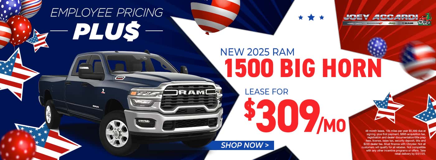 2025 Ram Big Horn $309 per month plus taxes and fees for 48 months $5,499 due 10k miles