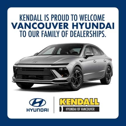 Kendall Welcomes Vancouver Hyundai to the Kendall Family