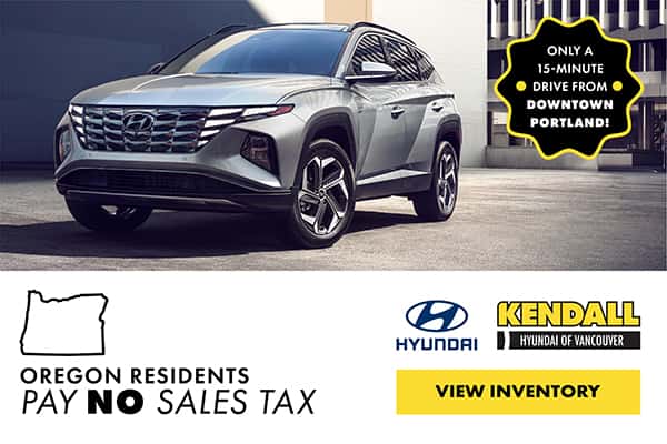Oregon Residents Pay No Sales Tax at Kendall Hyundai Vancouver