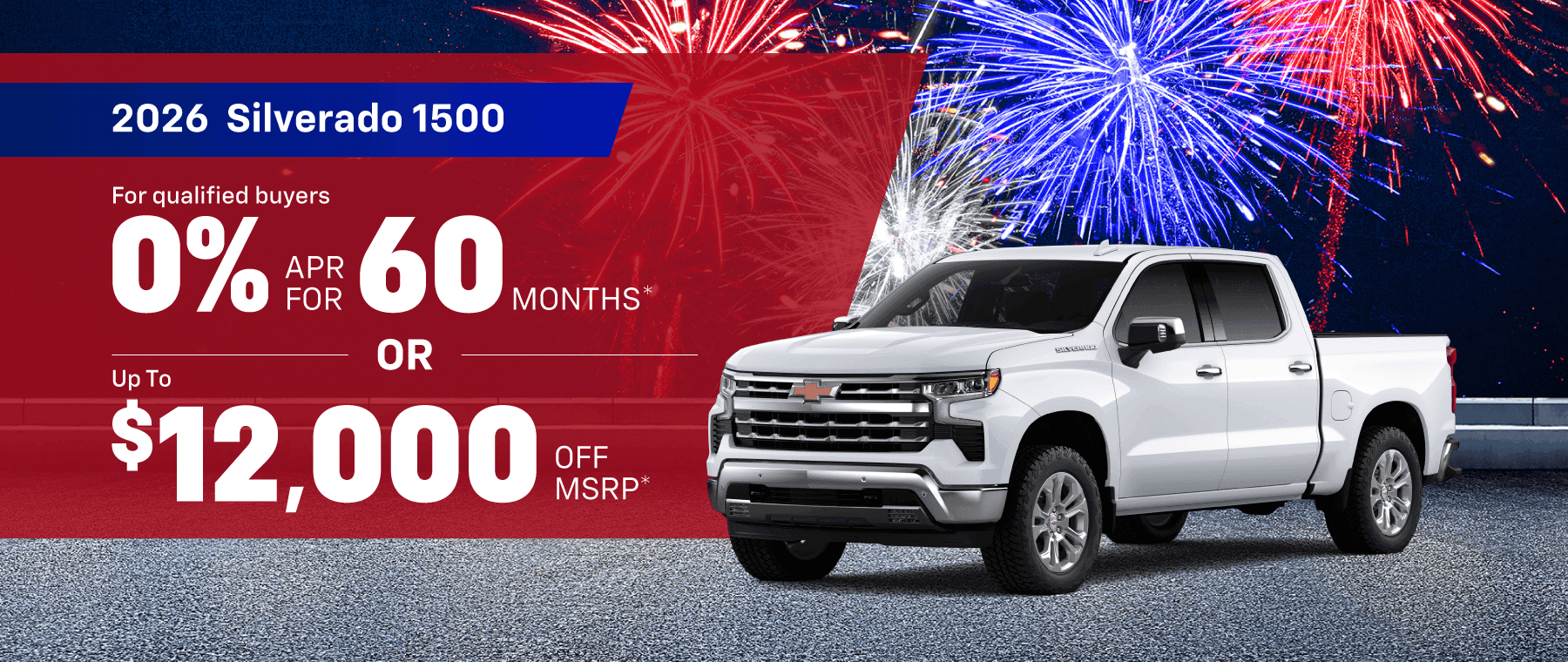 2026 Chevrolet Silverado 1500: 0% APR for 60 months or up to $12,000 off*