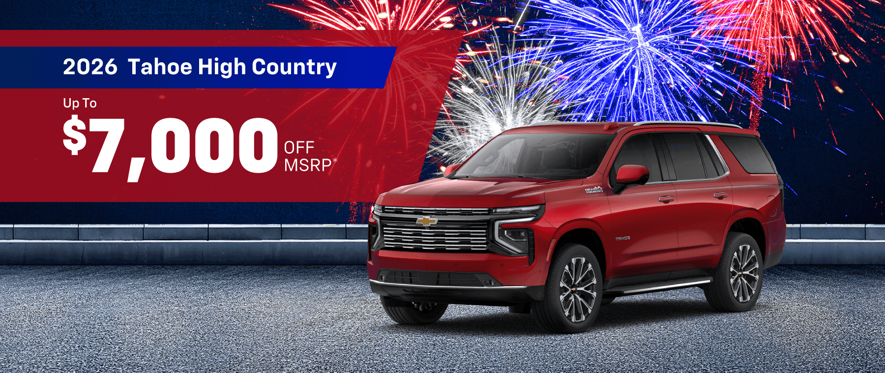 2026 Tahoe High Country : up to $7,000 off!*