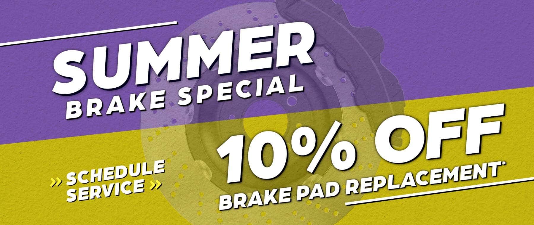 Summer Brake Special | 10% off brake pad replacement