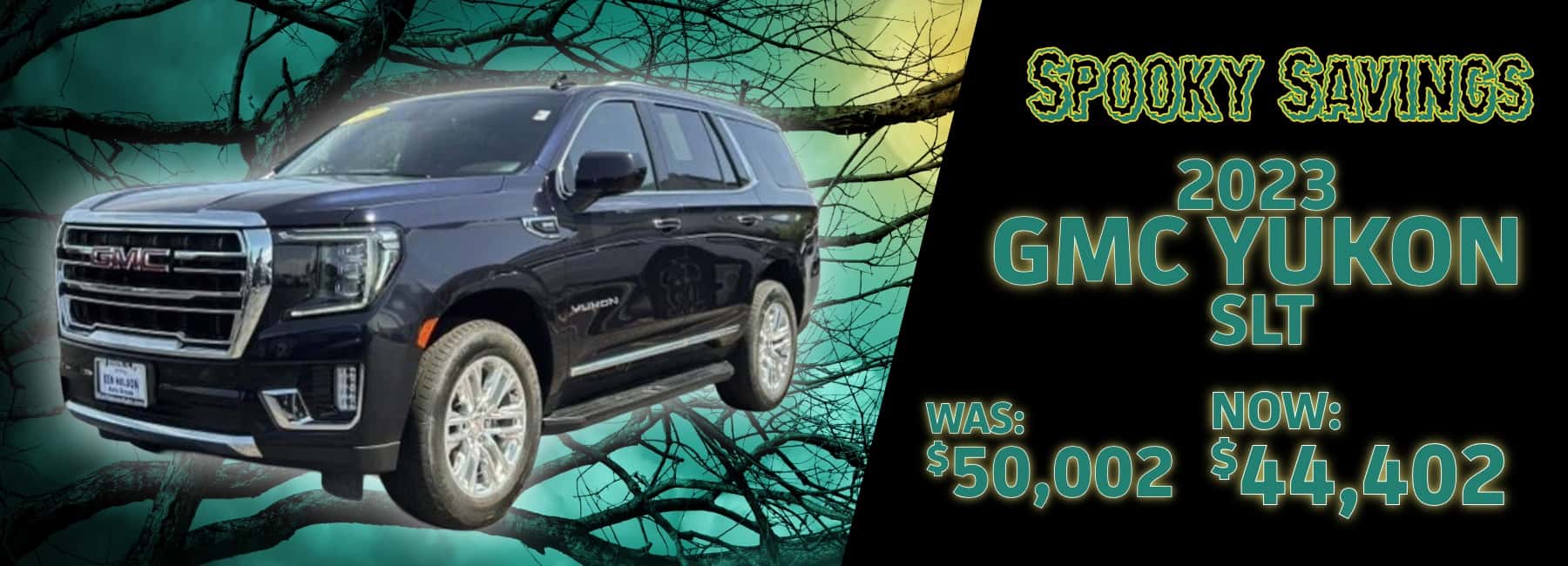 SPOOKY SAVINGS 2023 GMC YUKON SLT