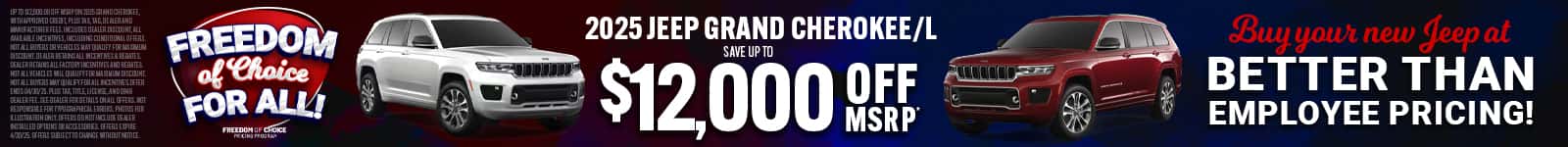 2025 Jeep Grand Cherokee/L - save up to $12,000 Off MSRP