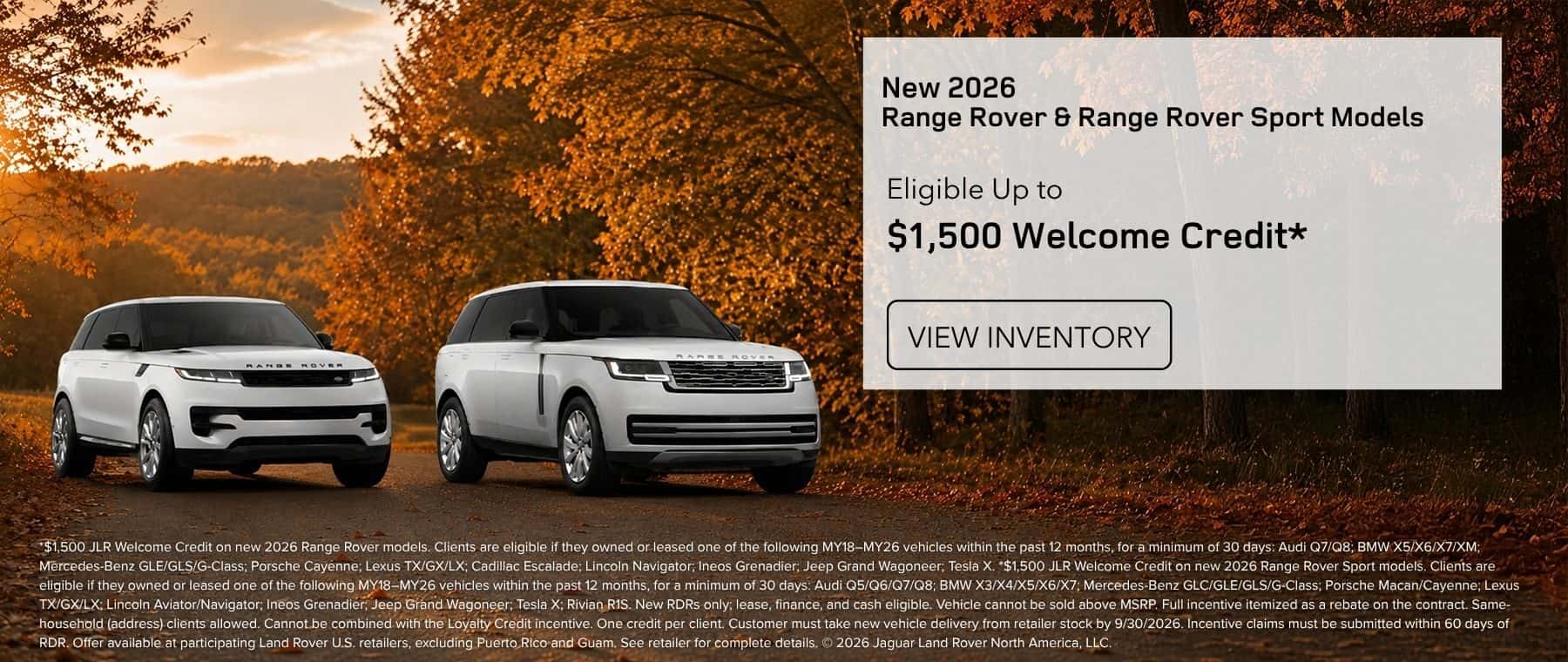 2026 Range Rover & Range Rover Sport $1,500 Welcome Credit*