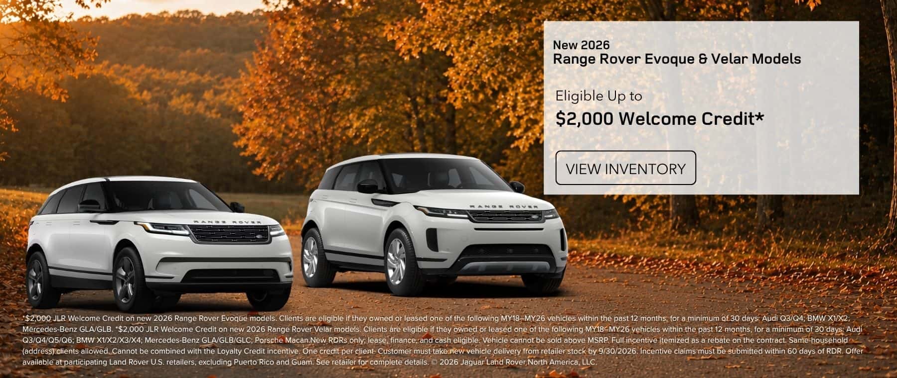 2026 Range Rover Evoque & Velar $2,000 Welcome Credit*