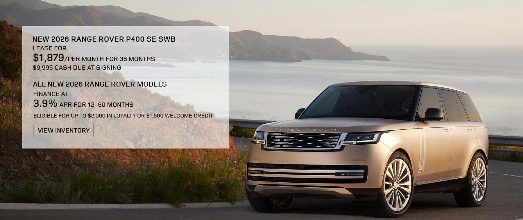New 2026 Range Rover Lease and APR Offer. View Inventory