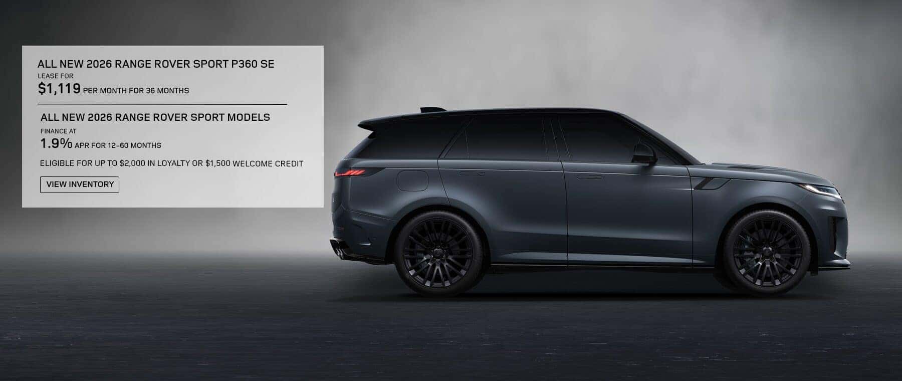 New 2026 Range Rover Sport Lease and APR Offer. View Inventory