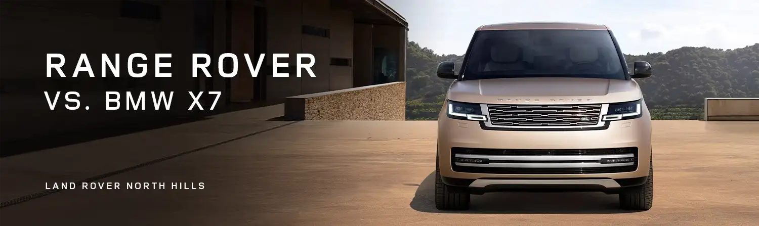 Range Rover VS X7 - Germain Land Rover North Hills