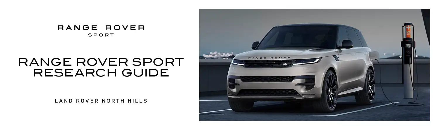 Range Rover Sport Research Hub - Land Rover North Hills