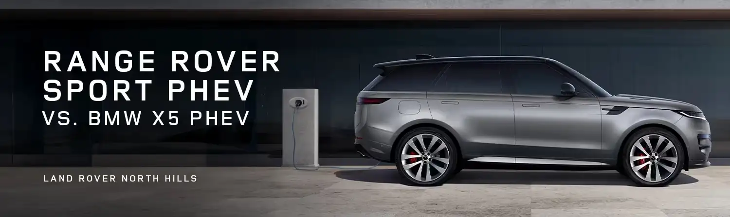 View Range Rover Sport PHEV VS BMW X5 PHEV