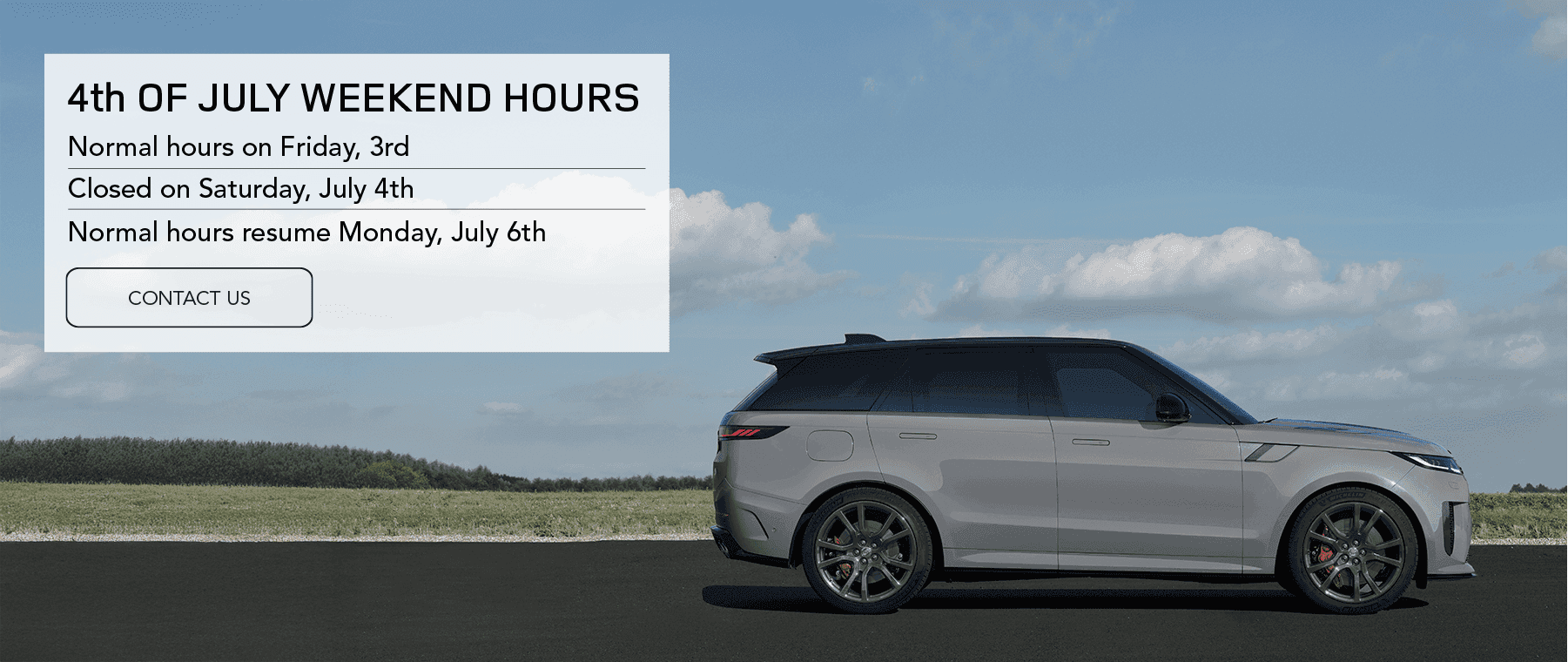 4th of July Holiday Hours