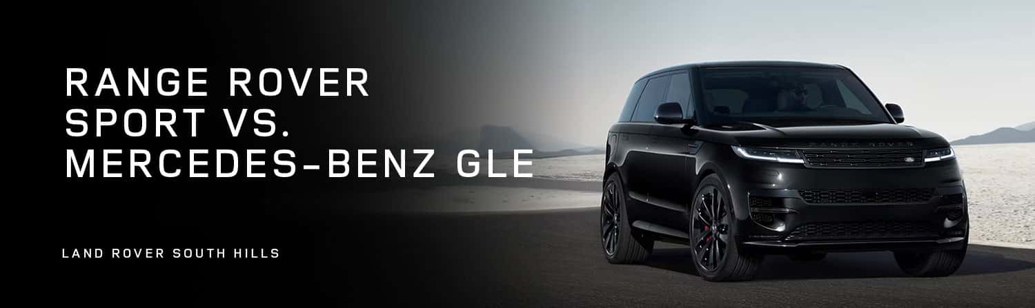 Range Rover Sport vs. Mercedes-Benz GLE Comparison with Price, Specs, & Photos