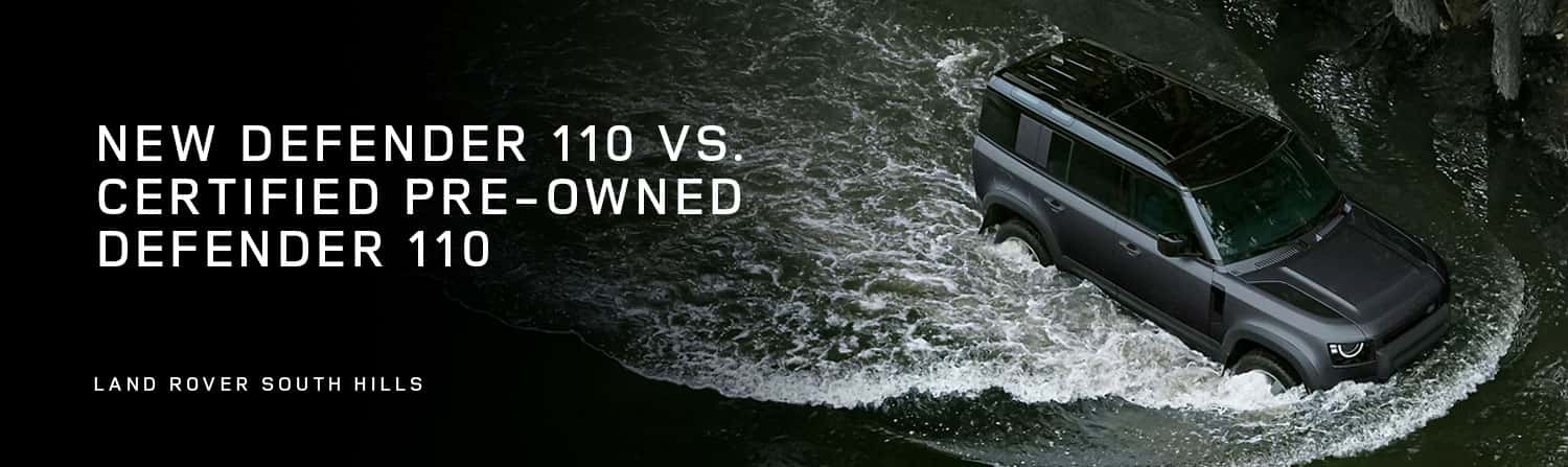 New vs. Certified Pre-Owned Defender 110: Which Should You Buy?
