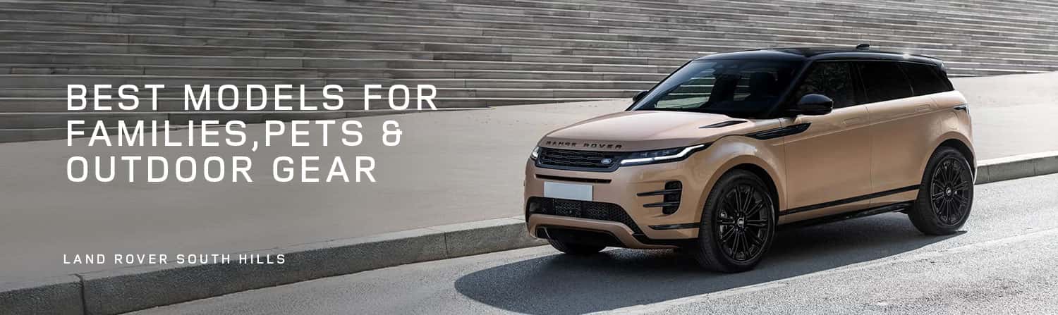Best Land Rover Models for Louisville Families, Road Trips & Weekend Adventures