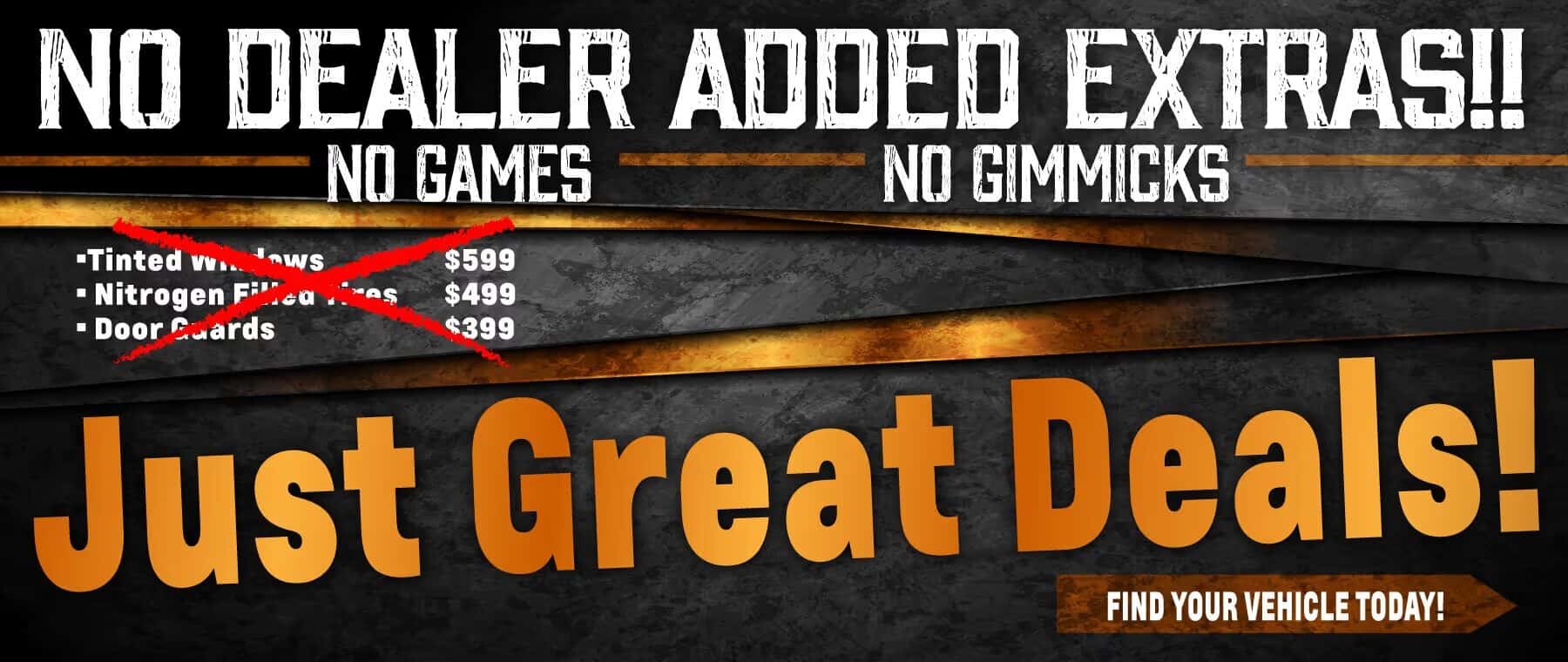 No Dealer Added Extras!!