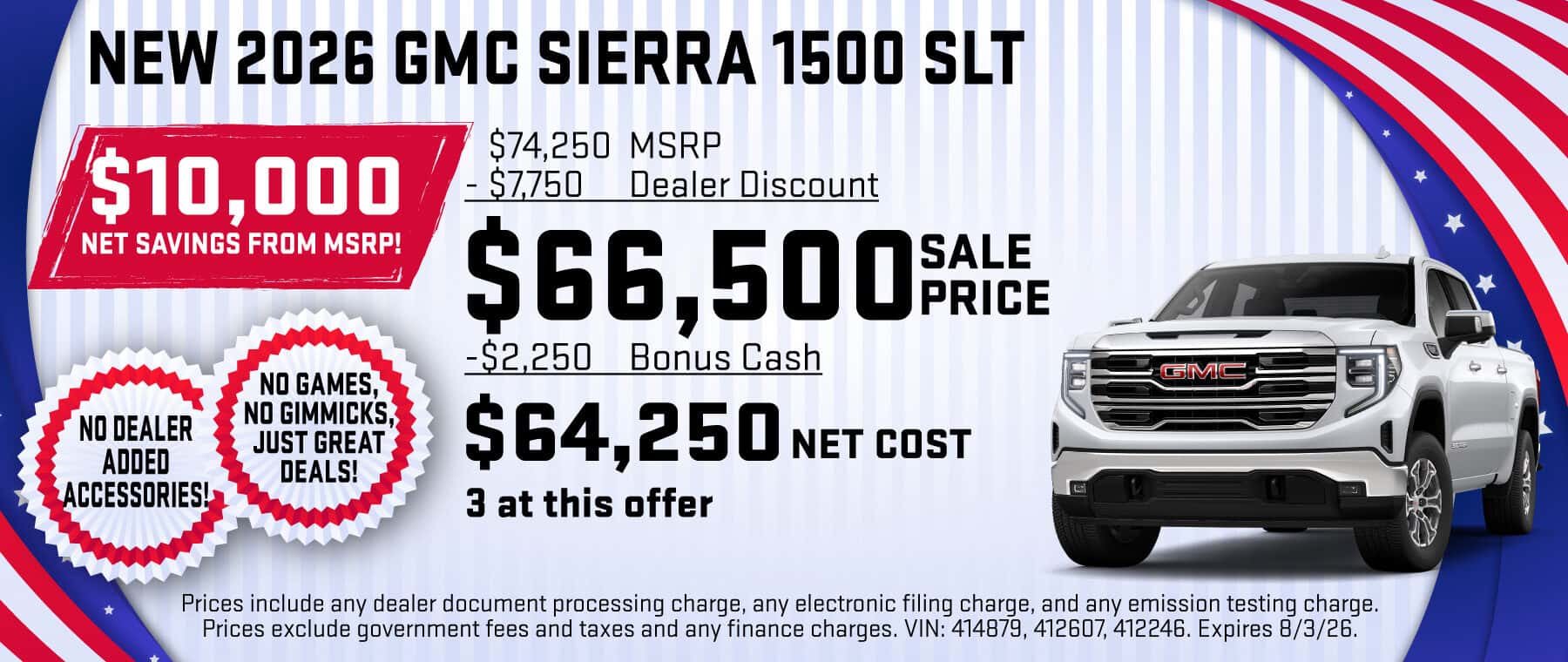 Purchase a New 2026 GMC Sierra 1500 SLT with $10,000 Net Savings from MSRP! Expires 8/3/26.