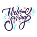 Welcome Spring. Season motivational lettering phrase. Hello march, april and may. Vector illustration isolated on white background.