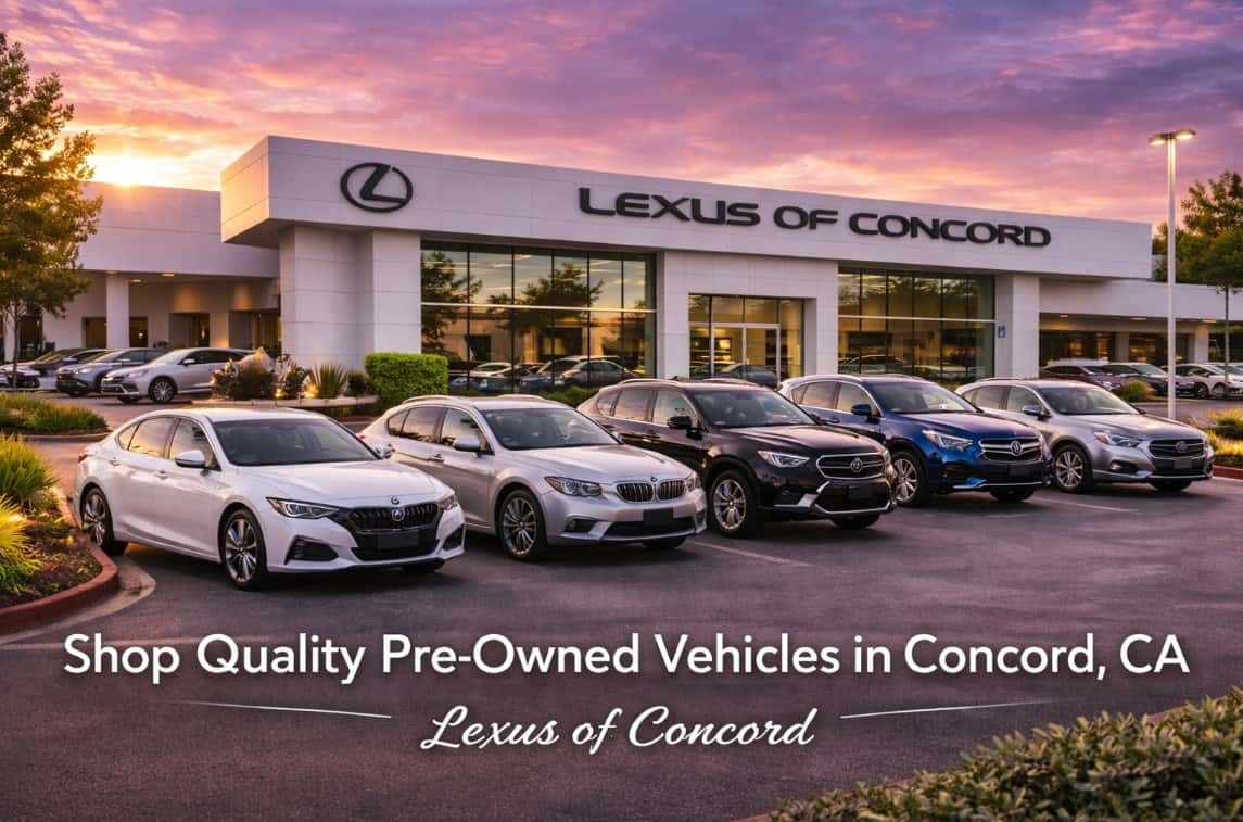 Quality pre-owned vehicles for sale at Lexus of Concord in the San Francisco Bay Area