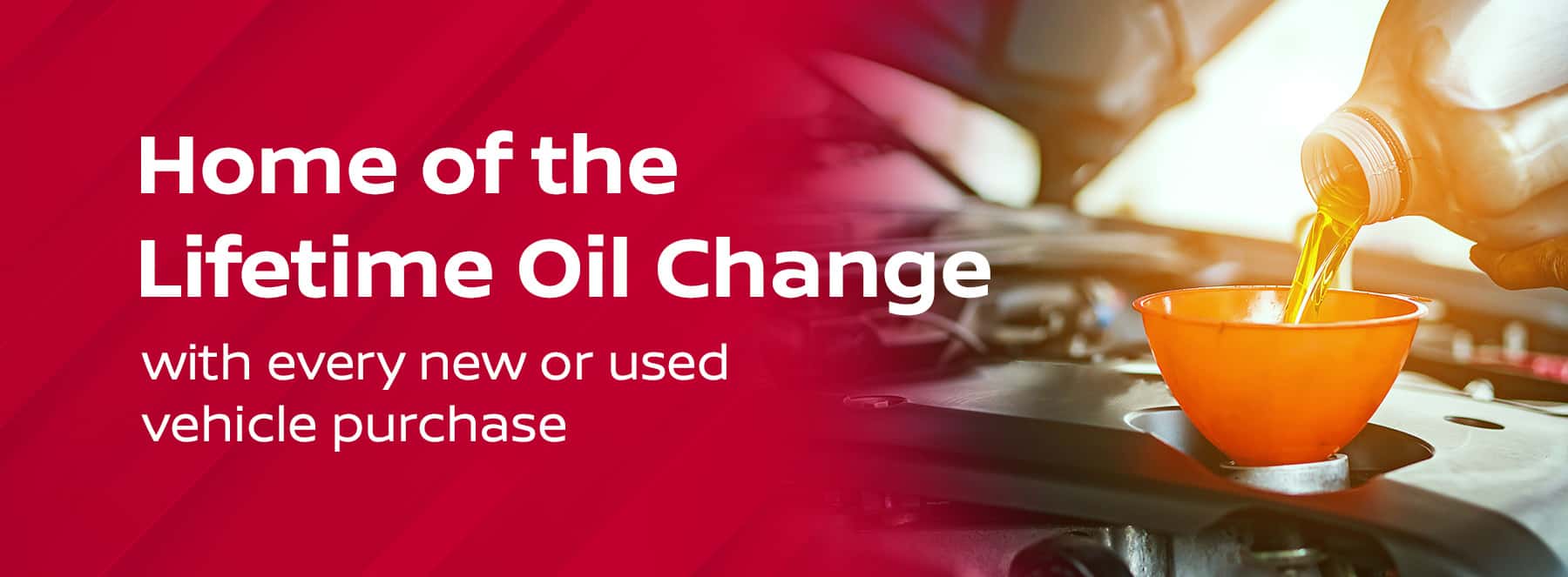 Home of the Lifetime Oil Change