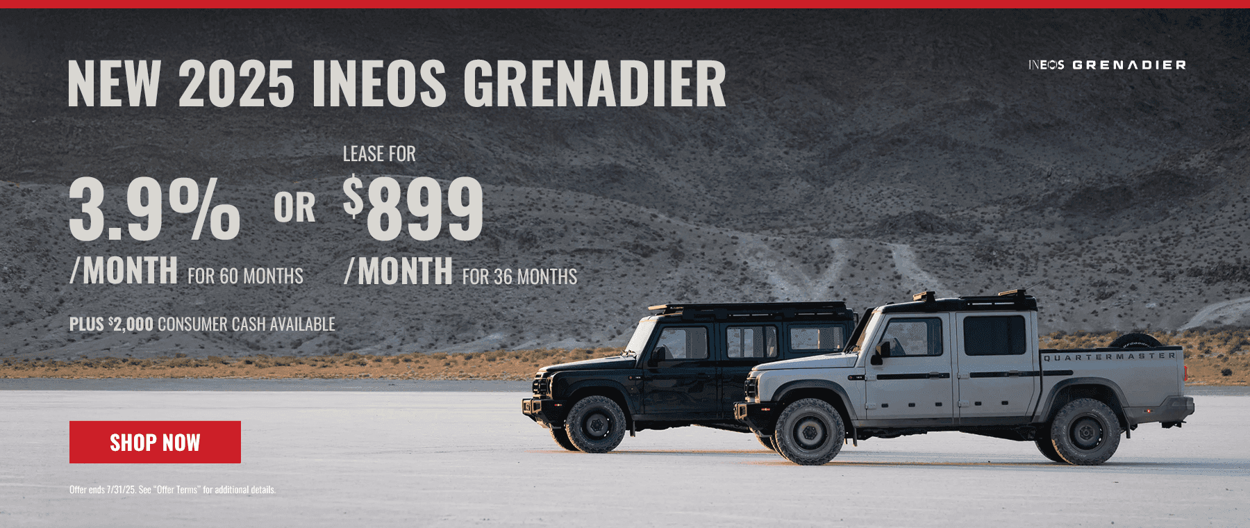 New 2025 INEOS Grenadier Subtext 3.9% APR. for 60 Months Or Lease for $899 per month for 36 months Plus $2,000 Consumer Cash available