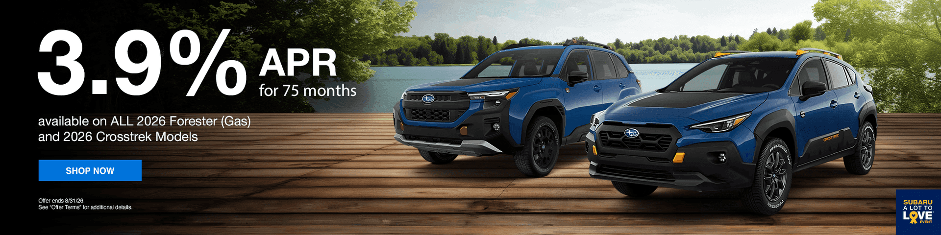 3.9% APR for 75 Months available on 2026 Forester (Gas) and 2026 Crosstrek Models