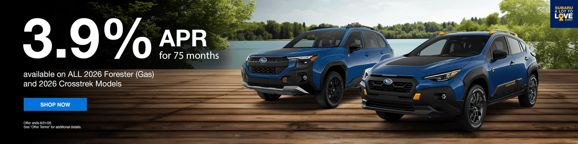 3.9% APR for 75 Months available on 2026 Forester (Gas) and 2026 Crosstrek Models