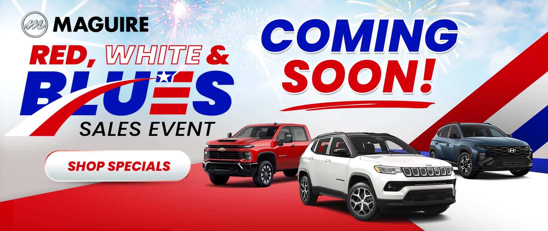 Red, White, & Blues Sales Event Coming Soon