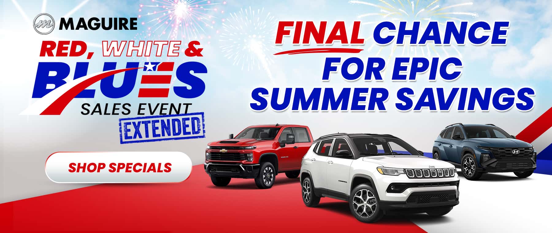 Red, White, & Blues Sales Event Has Been Extended Final Days