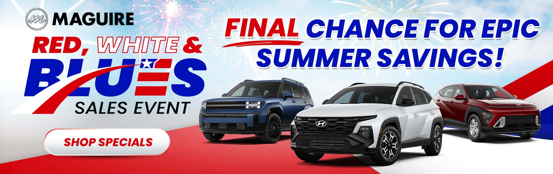 Red, White, & Blues Sales Event Final Days