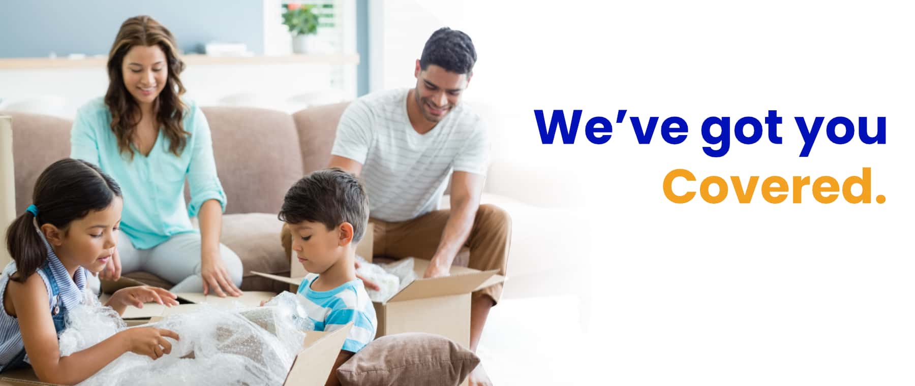 We've Got You Covered