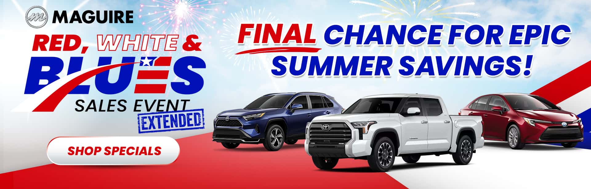 Red, White, & Blues Sales Event Has Been Extended Final Days