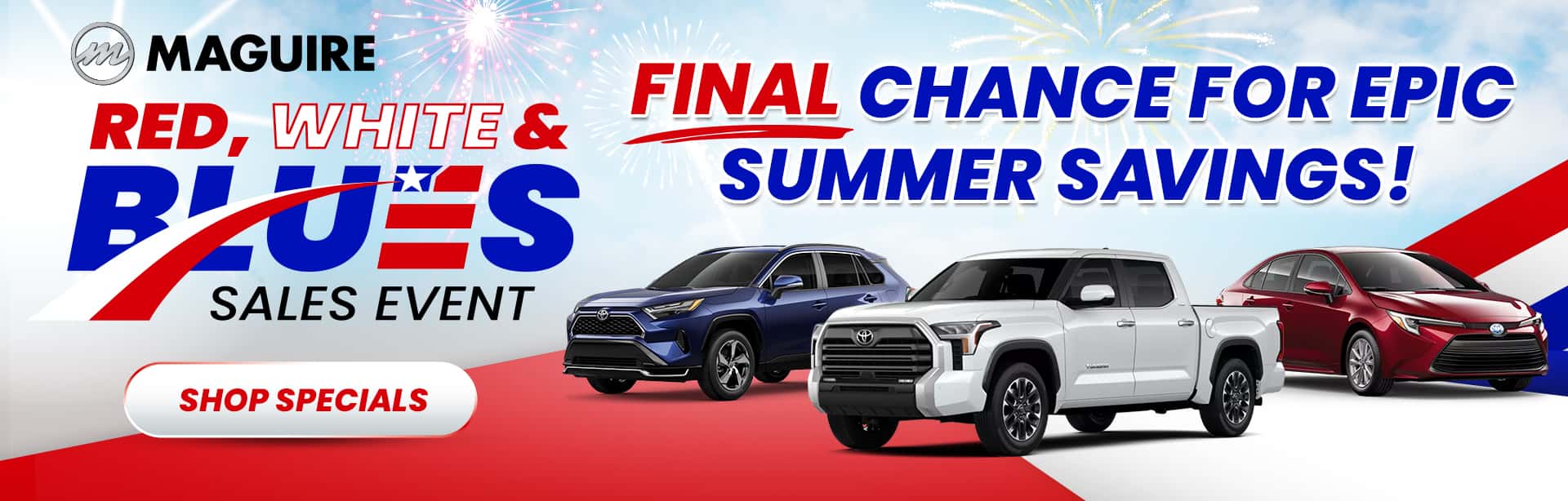 Red, White, & Blues Sales Event Final Days