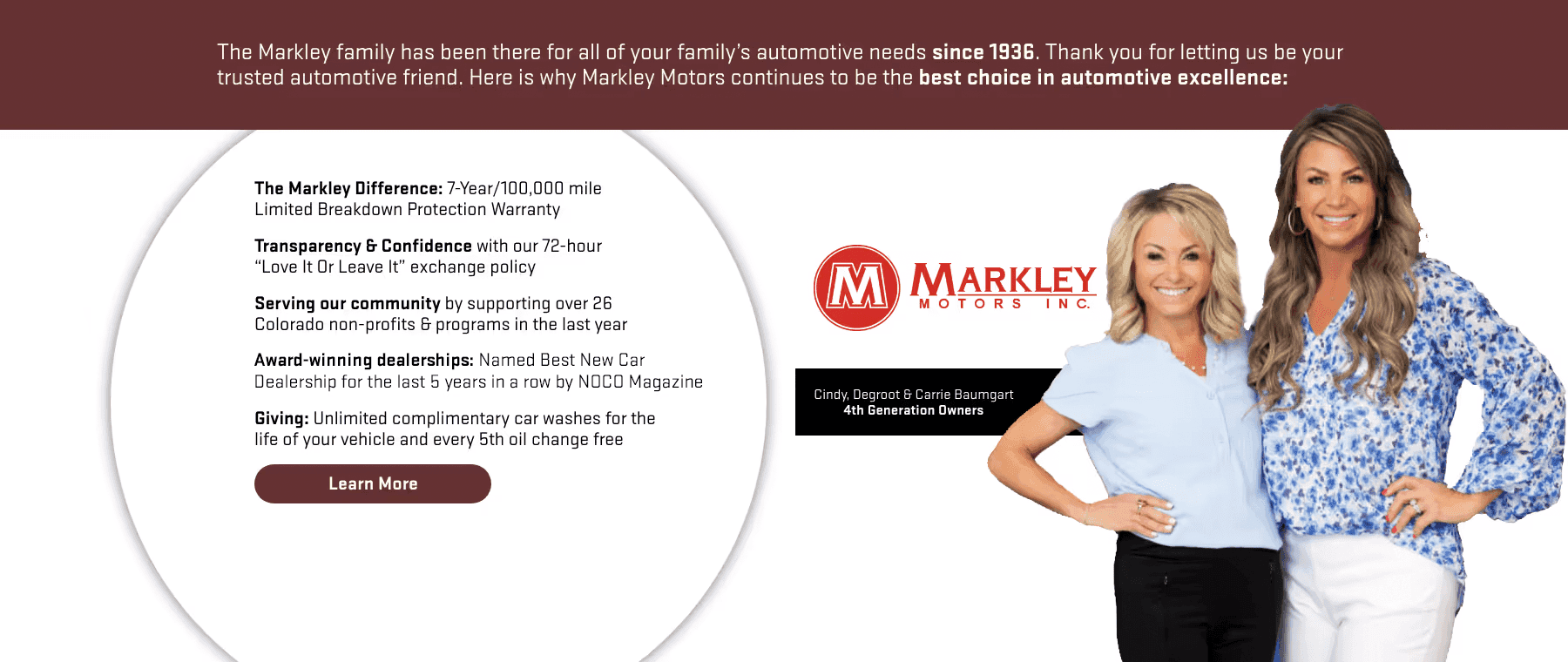 The Markley family has been there for all of your family’s automotive needs since 1936.