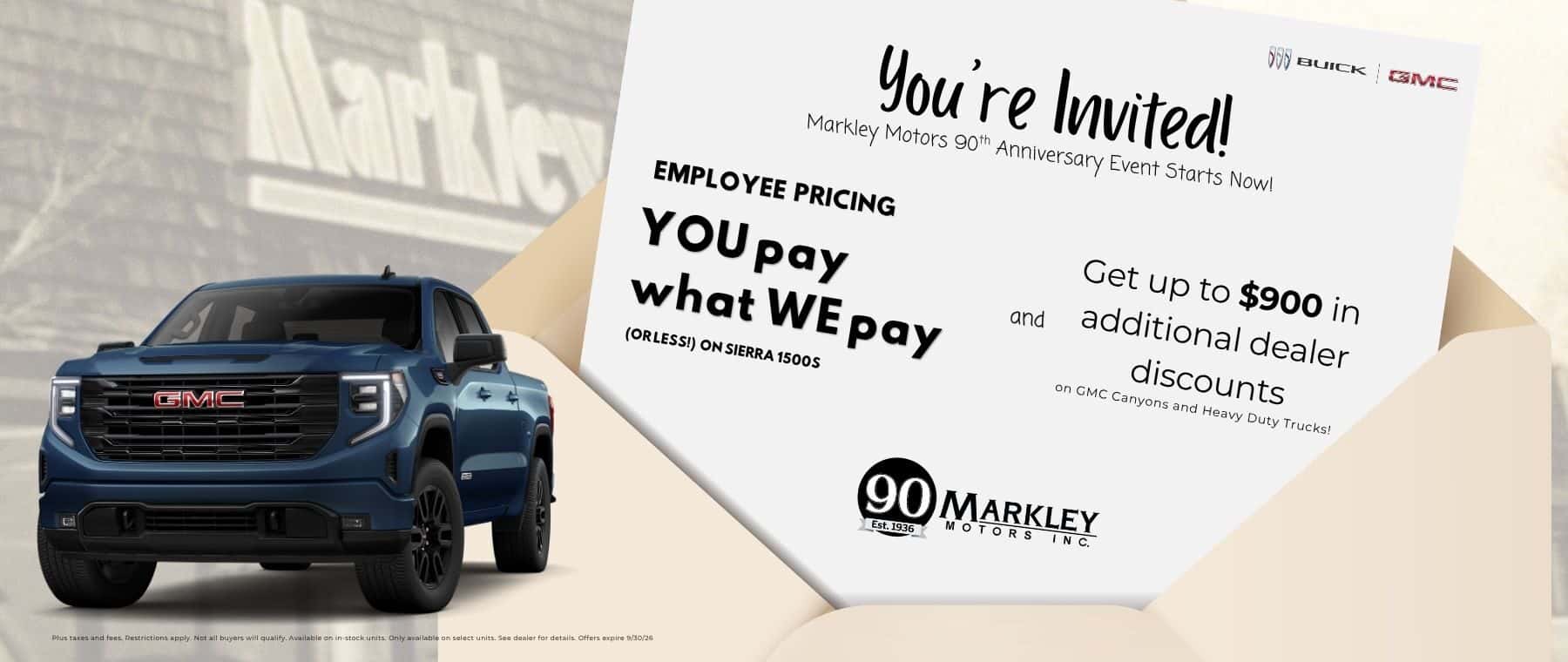 Celebrate 90 Years! Check out our anniversary pricing! Employee pricing, you pay what we pay on Sierra 1500s