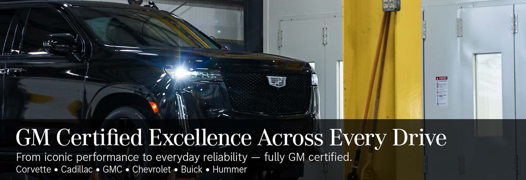 GM Certified Excellence Across Every Drive