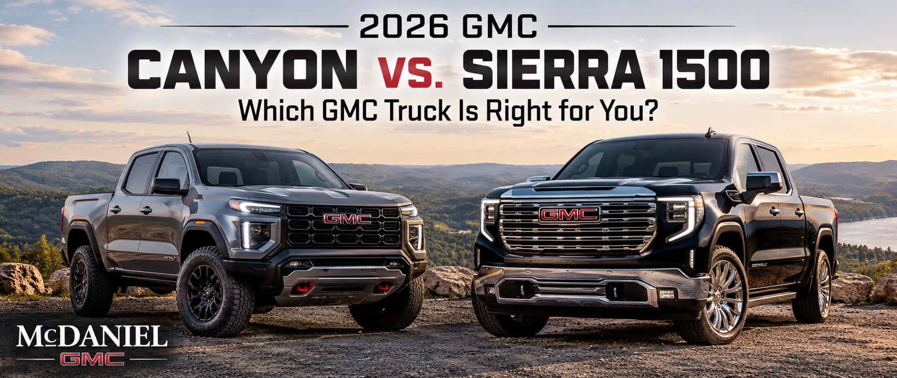 2026 GMC Canyon vs GMC Sierra 1500 comparison at McDaniel GMC in Marion Ohio