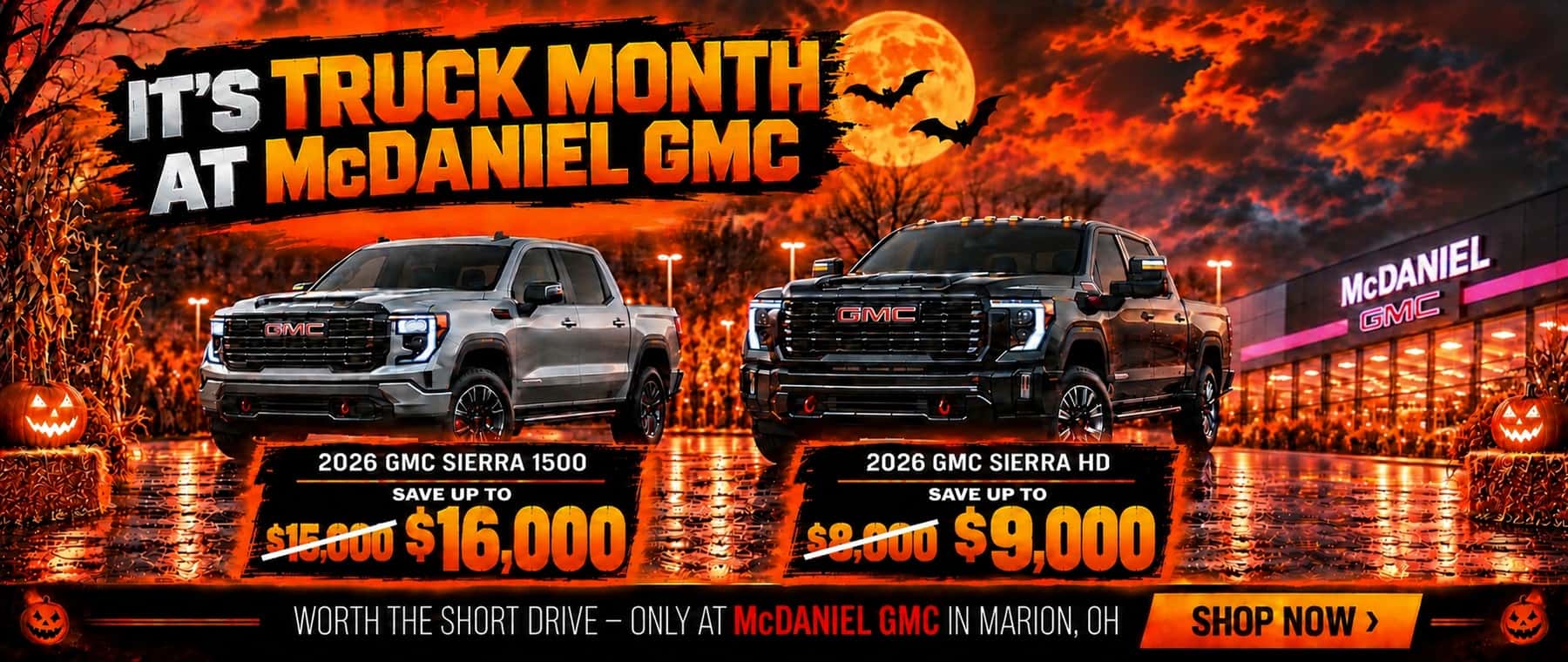 It’s Truck Month at McDaniel GMC in Marion, Ohio: save up to $15,000 on a 2026 GMC Sierra 1500 or $8,000 on a Sierra HD, plus a free GMC cooler with a qualifying truck purchase October 12–31, 2026.
