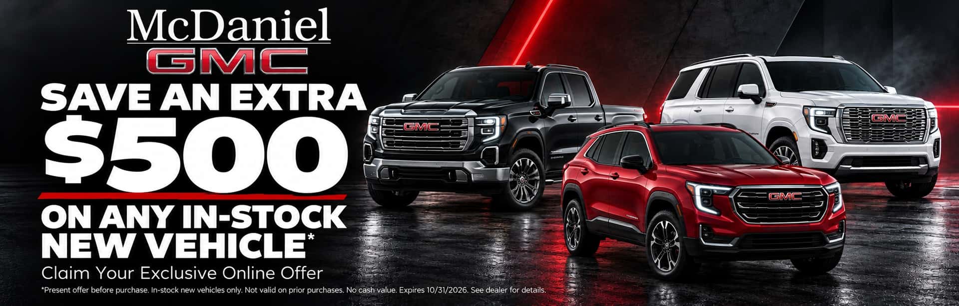 ext McDaniel GMC extra $500 savings offer featuring GMC trucks and SUVs.