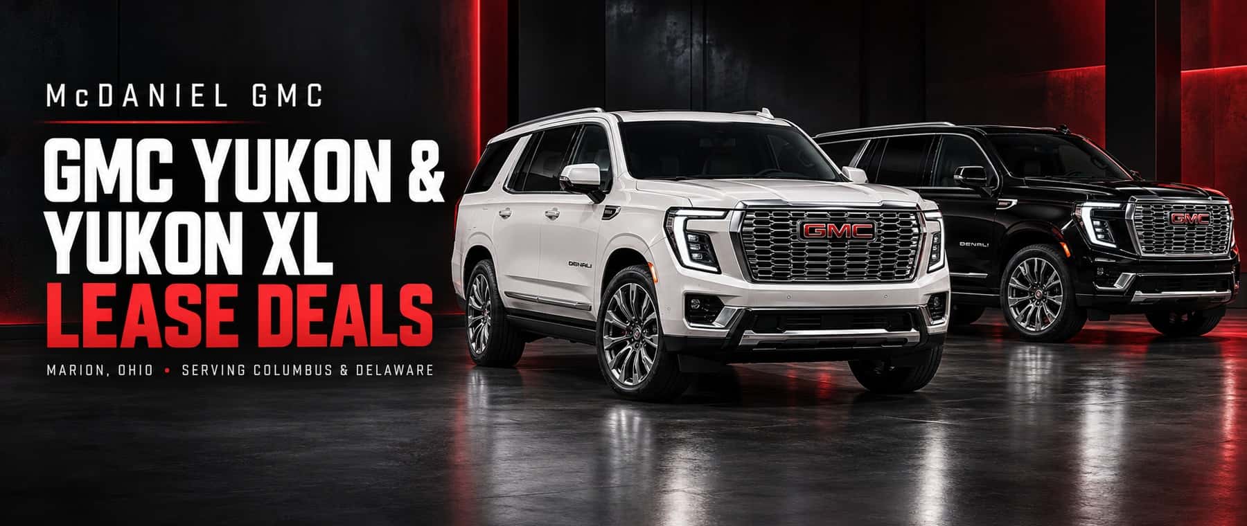 GMC Yukon and Yukon XL lease deals at McDaniel GMC in Marion, Ohio, serving Columbus and Delaware.