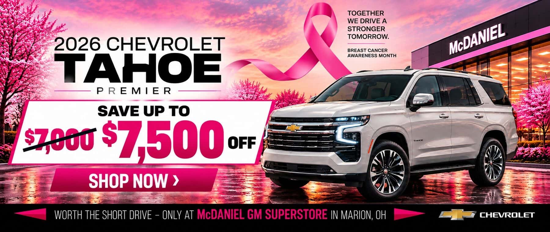 2026 Chevrolet Tahoe Premier savings up to $7,500 or lease for $995 per month at McDaniel GM Superstore in Marion, Ohio.