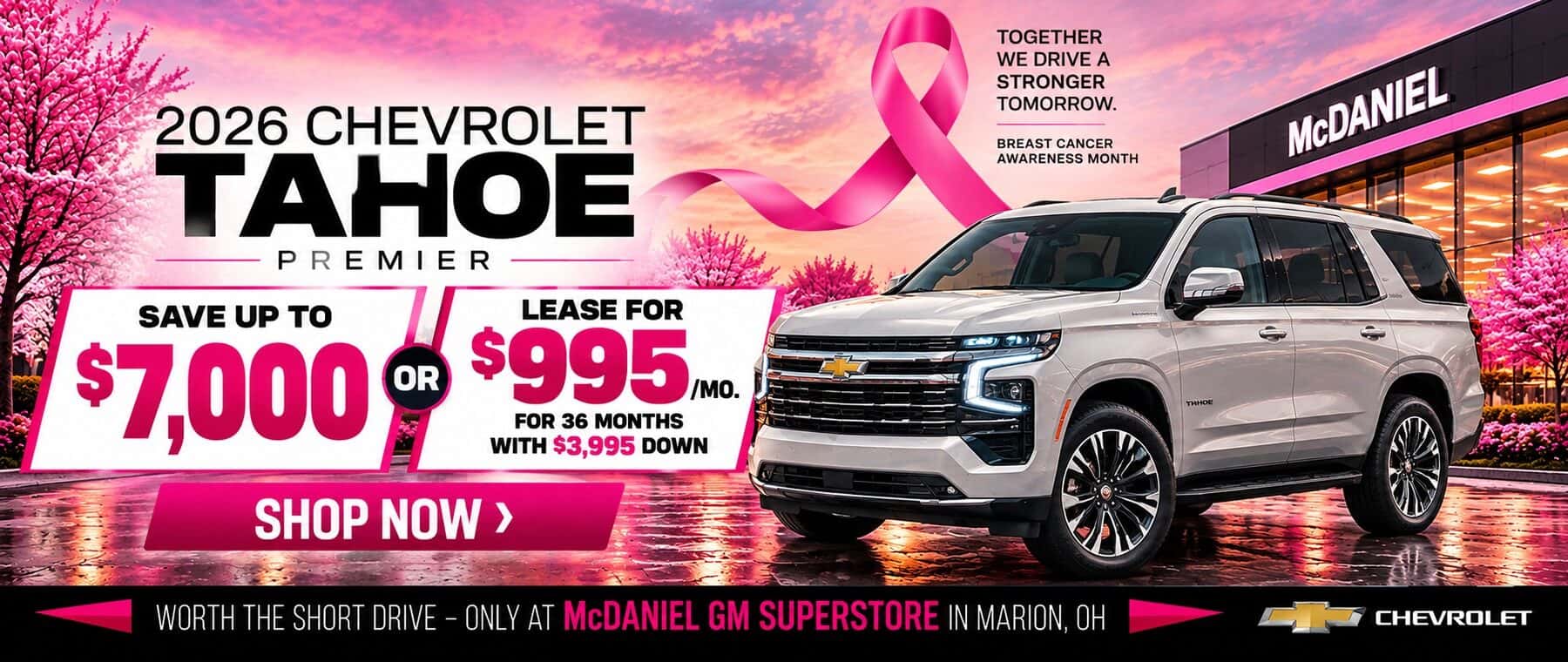 2026 Chevrolet Tahoe Premier savings up to $7,000 or lease for $995 per month at McDaniel GM Superstore in Marion, Ohio.