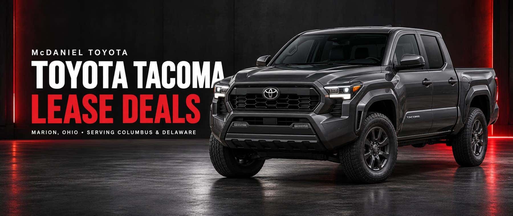 Toyota Tacoma lease deals at McDaniel Toyota in Marion, Ohio, serving Columbus and Delaware.